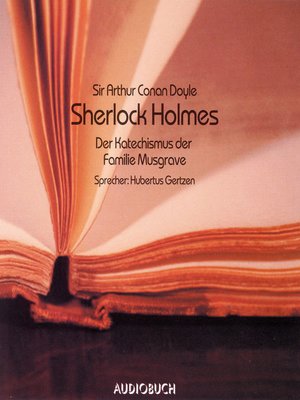 cover image of Sherlock Holmes--Der Katechismus der Familie Musgrave